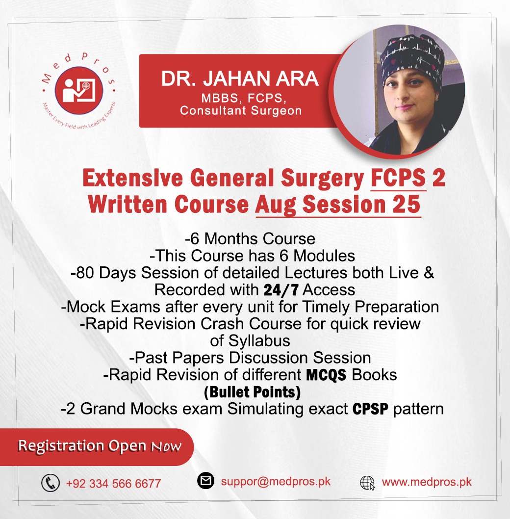Dr. Jahan Ara – Extensive General Surgery FCPS 2 Written Course (Aug Session 25)