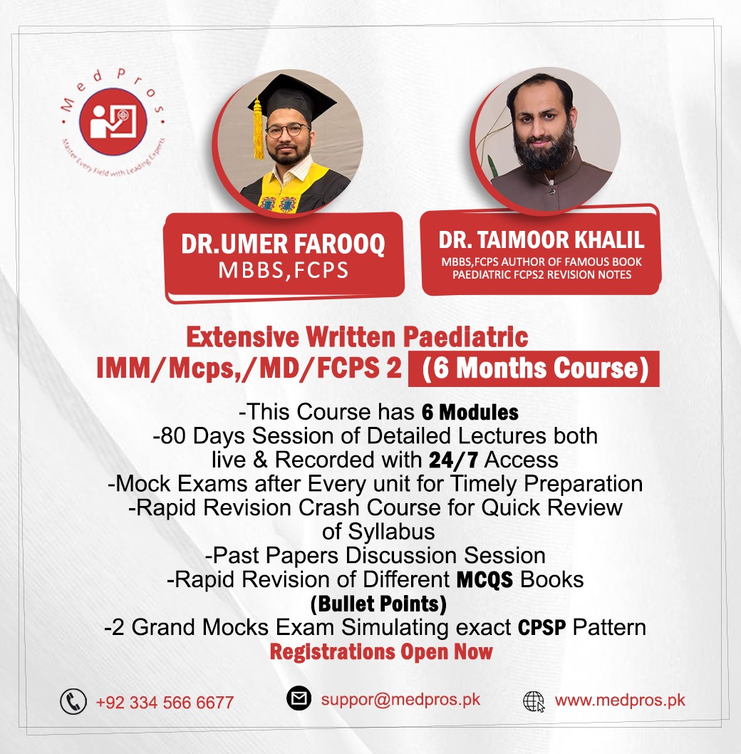 Extensive Written Paediatric IMM/Mcps/MD/FCPS 2 (6 Months Course)